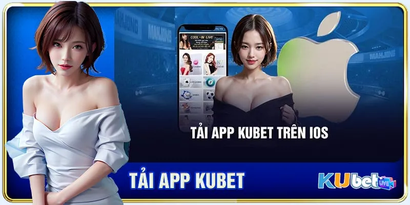 Các bước tải app KUBET đơn giản, giúp tiết kiệm thời gian